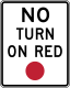 Zeichen R10-11 Kein Abbiegen bei Rot