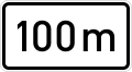 Zusatzzeichen 1004-30 nach 100 m