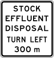 (IG-18) Stock Effluent Disposal Point Ahead (turning left, in 300 metres)