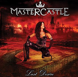 Обложка альбома Mastercastle «Last Desire» (2010)