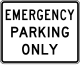 Zeichen R8-4 Parken nur im Notfall erlaubt