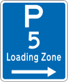 (R6-50.5) Loading Zone Parking: 5 Minutes (on the right of this sign)