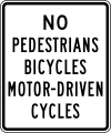 R5-10 No pedestrians, bicycles or motor driven cycles