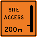 (TW-28) Works site access - 200 metres ahead on left