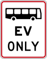 (R4-14.1) Buses and Electric Vehicles Only