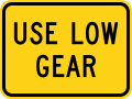 W7-2P Use low gear