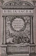 La llamada Biblia Regia o Políglota de Amberes (1568-1572), versión cuatrilingüe a cargo de Benito Arias Montano, patrocinada por Felipe II.