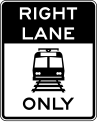 R15-4a Light rail only in right lane