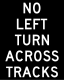 Zeichen R3-2a Linksabbiegen über Gleise verboten