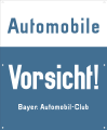 Warnungstafel des Bayerischen Automobil-Clubs