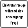 Zusatzzeichen 1026-60 Elektrofahrzeuge während des Ladevorgangs frei