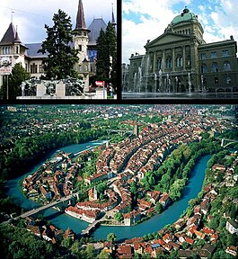 Bern Berne Bärn - Top left: Historical Museum, Top right: Federal Palace, Bottom: Aerial view of Bern