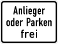 Zusatzzeichen 1020-31 Anlieger oder Parken frei