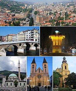 Searah jarum jam dari atas Downtown Sarajevo; Jembatan Latin, Sebilj, Masjid Kerajaan, Cathedral of Jesus' Heart, Katedral Ortodoks Serb