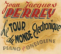 LeTourDuMondeElectronique-Poster-JeanJacquesPerrey-PianoEtOndioline-ForScreen.jpg