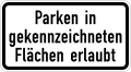 Zusatzzeichen 1053-30 Parken in gekennzeich­neten Flächen erlaubt