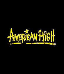 A black rectangle with the words "AMERICAN HIGH" in yellow and all caps. The text appears to be handwritten. The tittle of the first 'I' is a star; the first 'H' in "High" has arrows stemming from the top of the first vertical line and bottom of the second. The second 'I' has a swirl for a tittle. There is also a thick yellow line underneath the words.