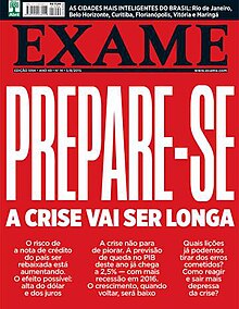 Capa da revista Exame de 5 de agosto de 2015. Contém o texto "Prepare-se, a crise vai ser longa" sobre um fundo vermelho