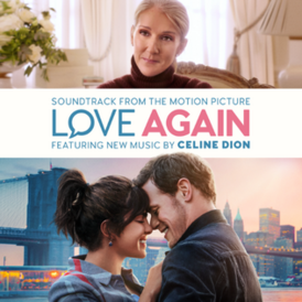 Обложка альбома Селин Дион «Love Again (Soundtrack from the Motion Picture)» (2023)