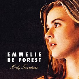 Обложка сингла Эммили де Форест «Only Teardrops» (2013)