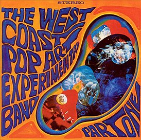 Обложка альбома The West Coast Pop Art Experimental Band «Part One» (1967)