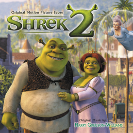 Обложка альбома Гарри Грегсона-Уильямса «Shrek 2: Original Motion Picture Score» ()
