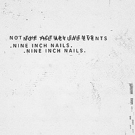 Обложка альбома Nine Inch Nails «Not the Actual Events» (2016)