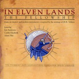 Обложка альбома The Fellowship «In Elven Lands: The Fellowship» (2006)