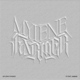 Обложка сингла Милен Фармер «À tout jamais» (2022)