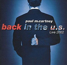 Обложка альбома Пола Маккартни «Back in the U.S.» (2002)