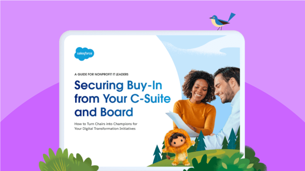 Nonprofit IT Leaders: Securing Buy-In from Your C-Suite and Board