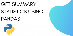 Calculate Summary Statistics
