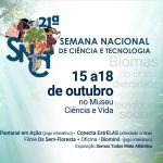 Museu Ciência e Vida promove atividades especiais de 15 a 18 de outubro em celebração à 21ª Semana Nacional de Ciência e Tecnologia 