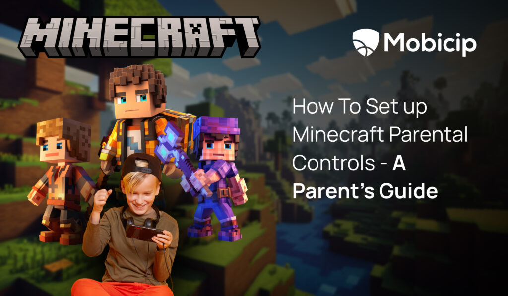 How To Set up Minecraft Parental Controls – A Parent’s Guide