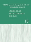 LEGISLAÇÃO ESTRUTURANTE DO SUS