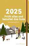 Pr�ft alles und behaltet das Gute ��Kalendertagebuch