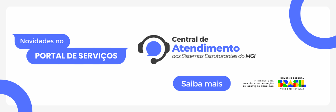 Canal on-line é exclusivo para usuários de sistemas como Compras.gov.br, Processo Eletrônico Nacional, Transferegov.br, Central Sipec, entre outros sistemas do MGI. Saiba tudo em gov.br/centraldeatendimento