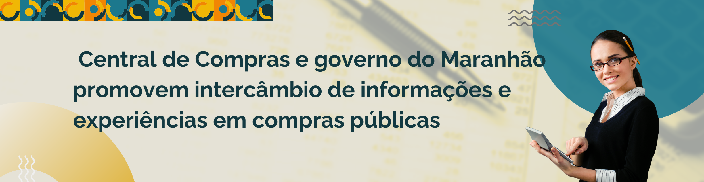 Central de Compras e governo do Maranhão promovem intercâmbio de informações e experiências em compras públicas