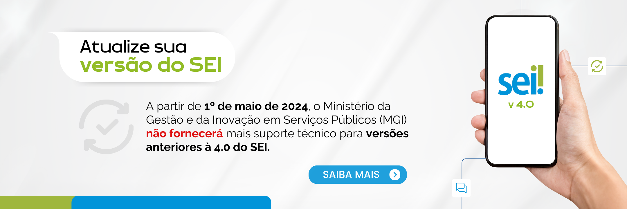 A partir de maio, o Ministério da Gestão e Inovação em Serviços Públicos fornecerá suporte técnico apenas para órgãos e entidades da Administração Pública Federal e os demais atendidos pelo PEN que utilizem as versões do SEI a partir da 4.0