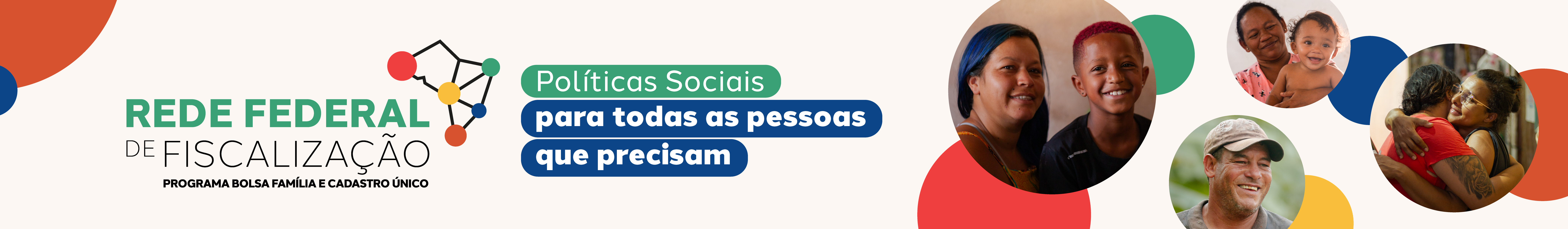 Banner com fundo branco contém, à esquerda, uma logo com formas geométricas em verde, azul e vermelho, e o texto "REDE FEDERAL DE FISCALIZAÇÃO: PROGRAMA NACIONAL DE EDUCAÇÃO". No centro, a frase "Políticas Sociais para todas as pessoas que precisam". À direita, uma série de recortes circulares mostra rostos de indivíduos diversos.