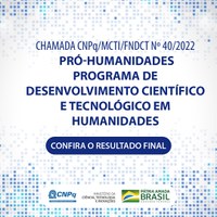 CNPq e MCTI anunciam resultado da Chamada Pró-Humanidades