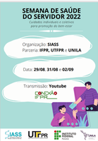 Semana de Saúde do Servidor 2022 - SIASS UTFPR IFPR e UNILA