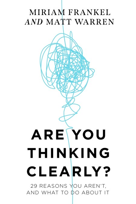 Are You Thinking Clearly?