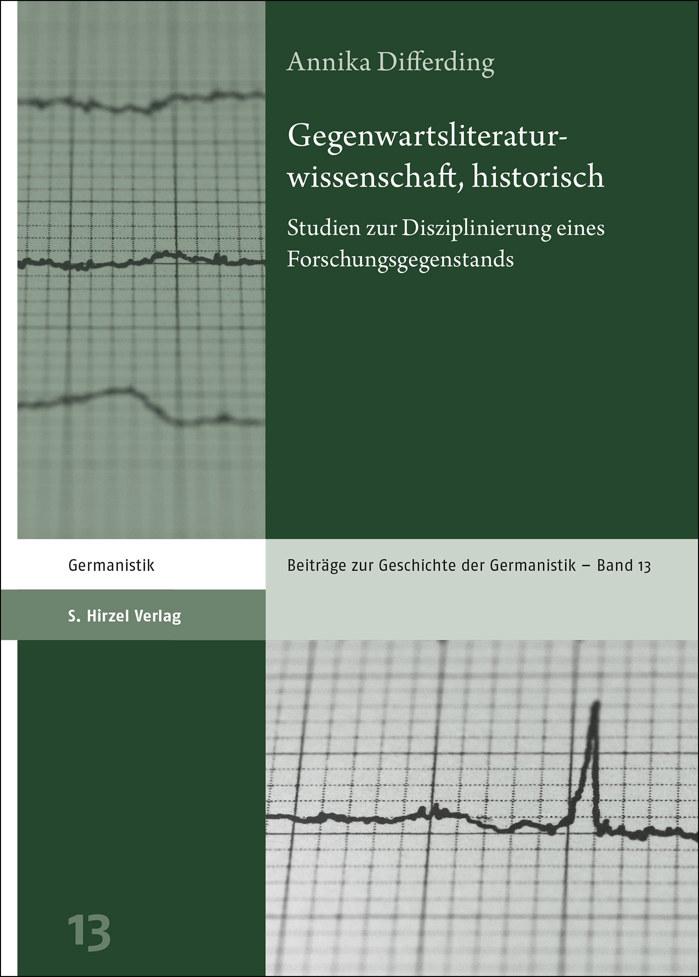 Gegenwartsliteraturwissenschaft, historisch