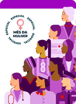 Especial - Mês das Mulheres