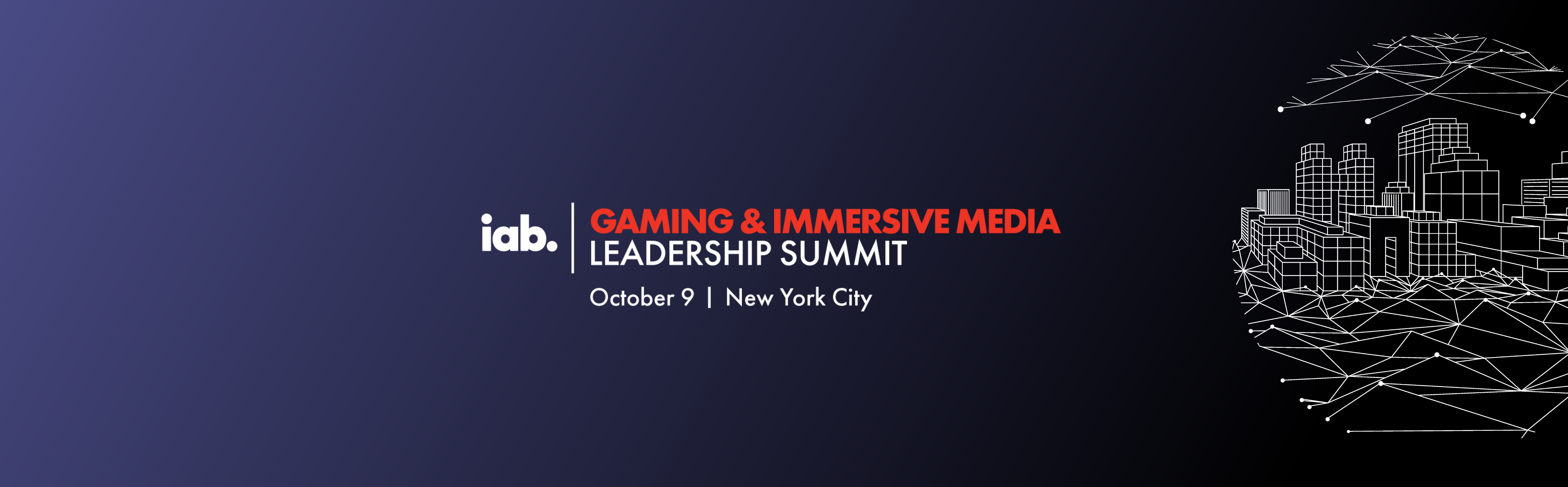 IAB Gaming and Immersive Media Leadership Summit