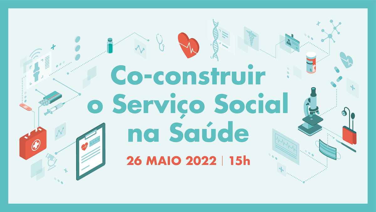 Papel do Serviço Social na Saúde em debate no ISCSP