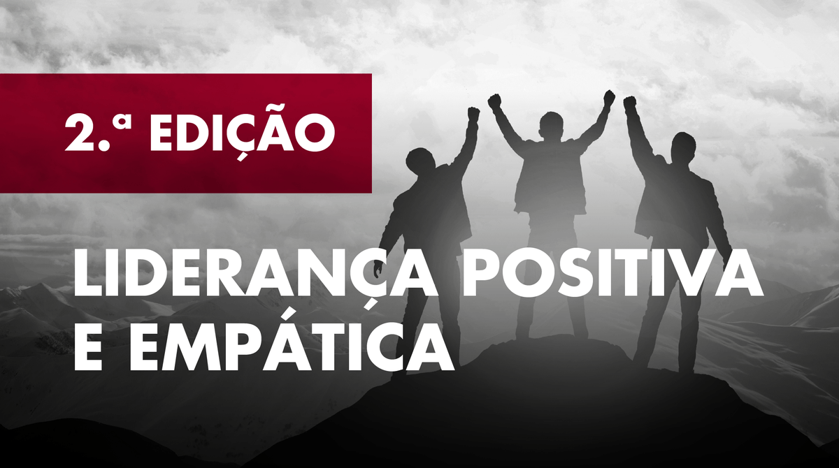 ISCSP organiza 2.ª edição do curso “Liderança Positiva e Empá