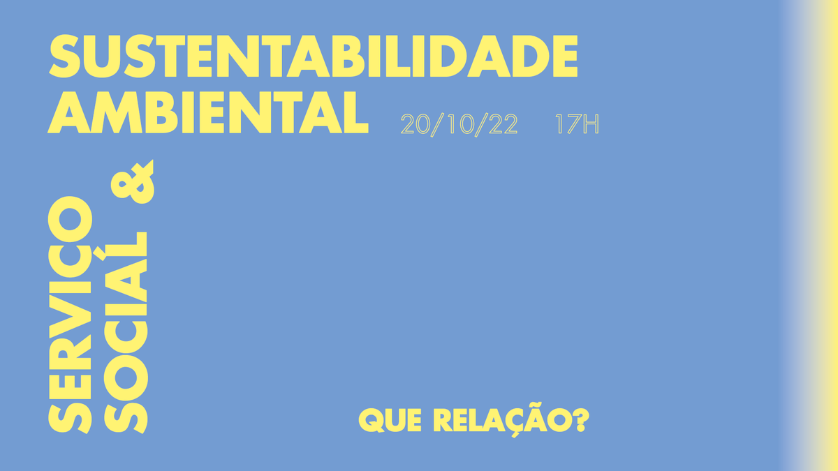 Serviço Social e Sustentabilidade Ambiental em reflexão no ISCSP