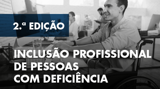 Segunda edição do curso “Inclusão Profissional de Pessoas com Defici&ecir